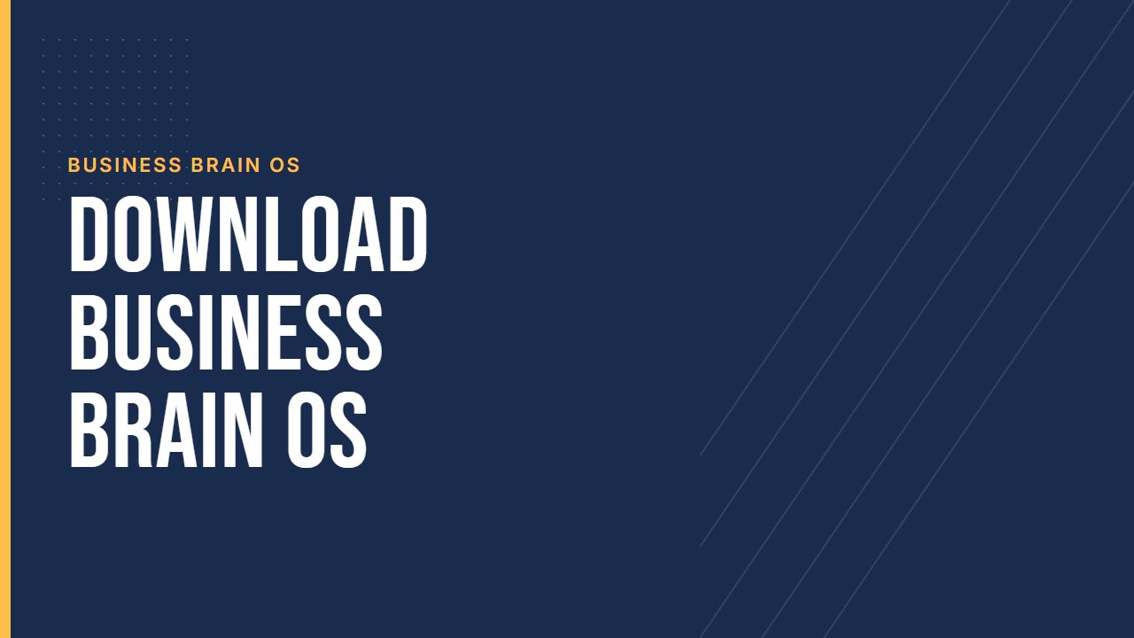 Download the Business Brain OS